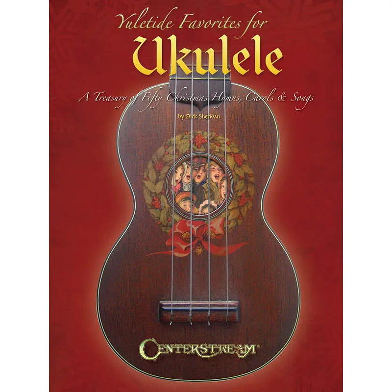 Yuletide Favorites for Ukulele
