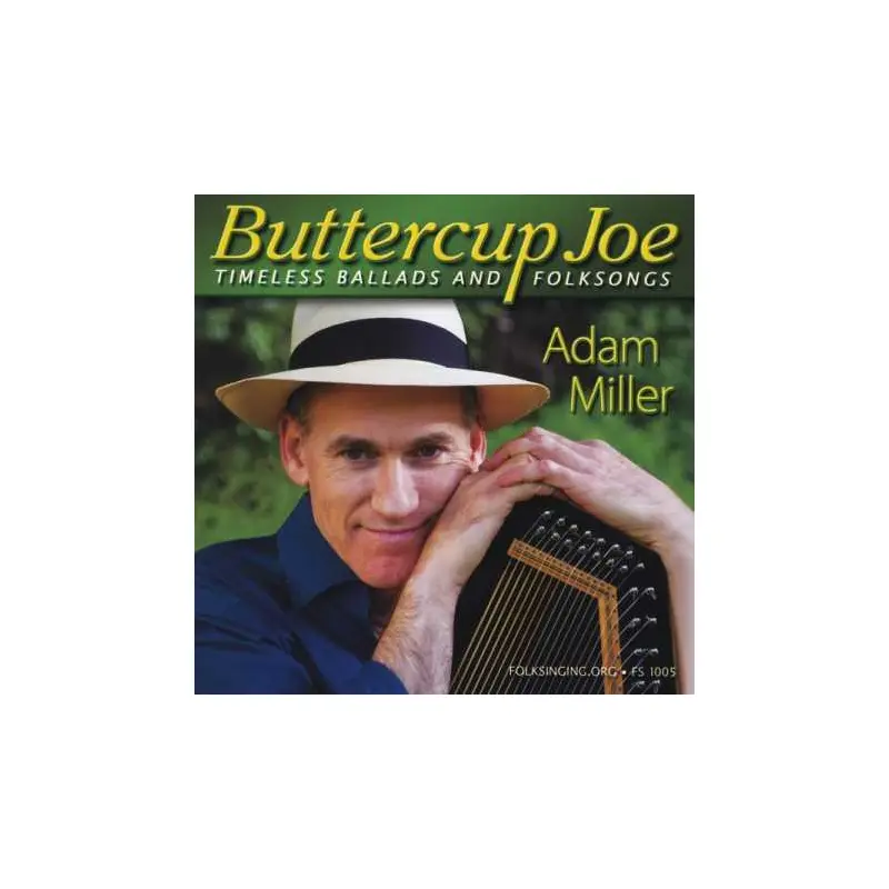 Buttercup Joe: Timeless Ballads and Folksongs