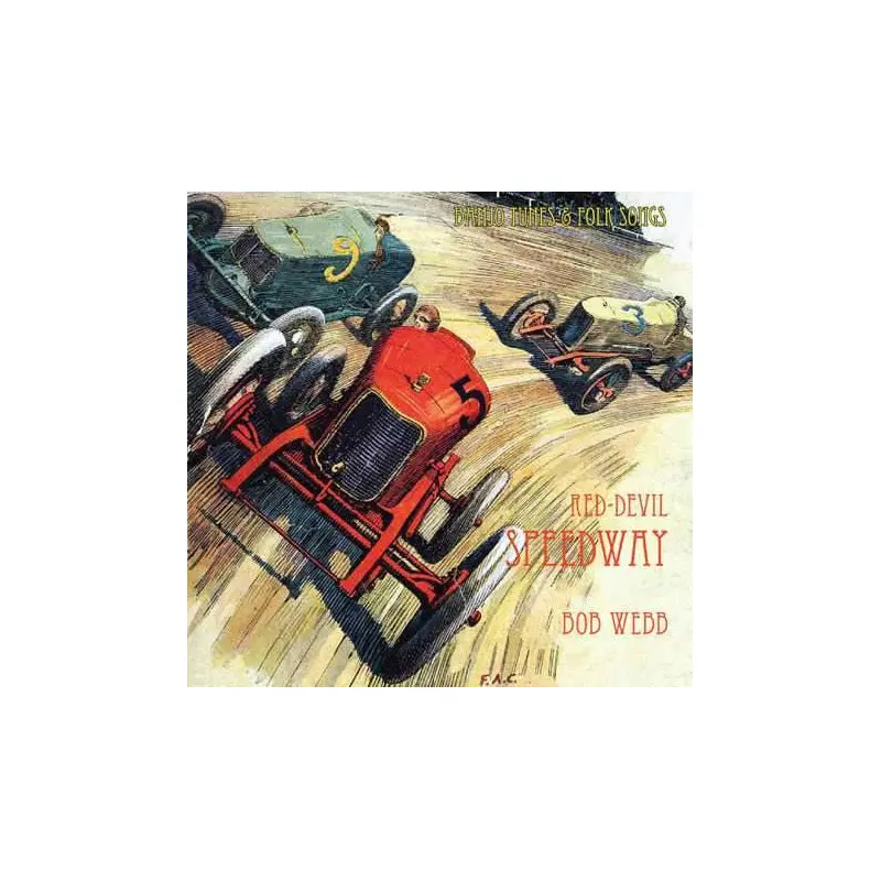 Red-Devil Speedway: Banjo Tunes & Folk Songs