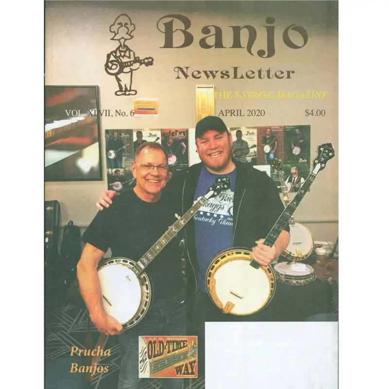 Banjo Newsletter - April 2020, Vol. XLVII, No. 6