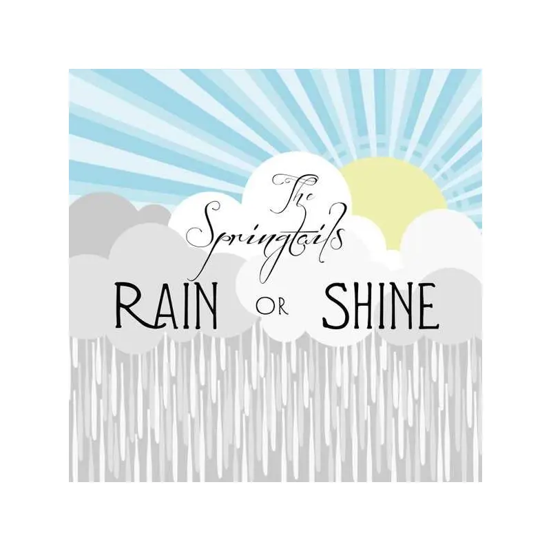 Rain or Shine