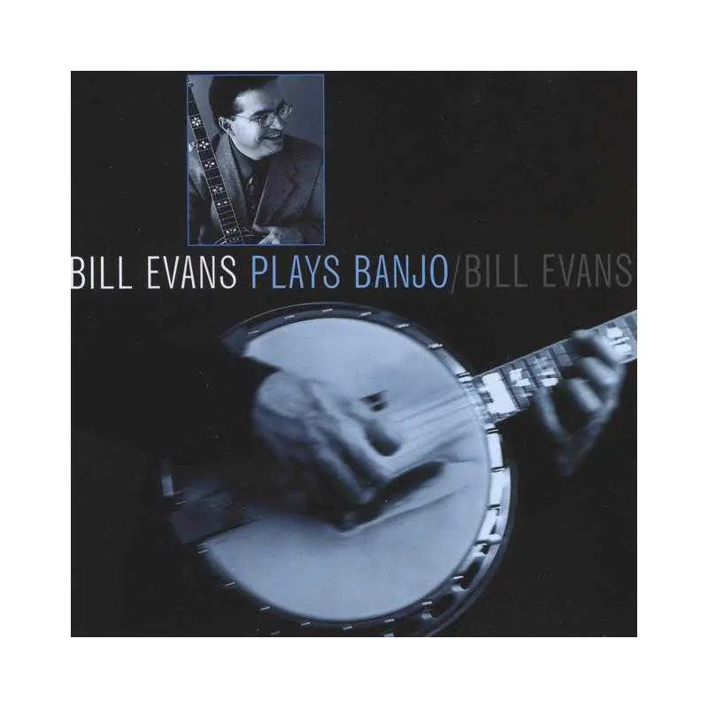 Bill Evans Plays Banjo
