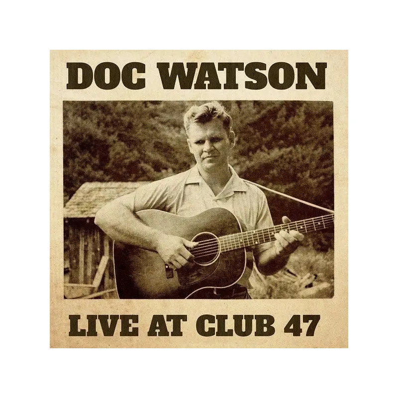 Doc Watson Live at Club 47 Vinyl LP