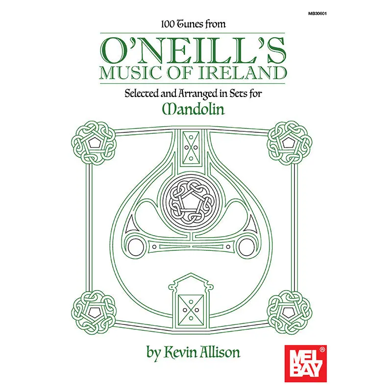 100 Tunes From O'Neill's Music of Ireland - Selected and Arranged in Sets for Mandolin