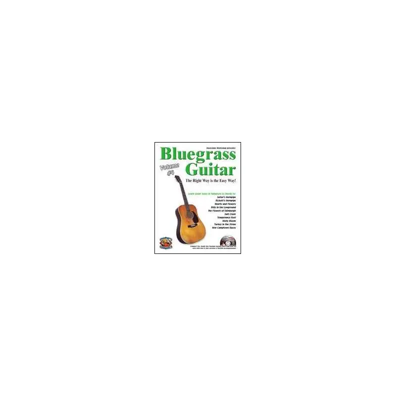 Bluegrass Guitar-The Right Way Is the Easy Way, Volume Four