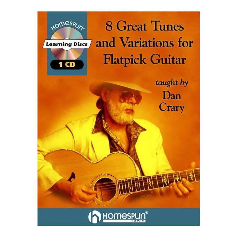 8 Great Tunes and Variations for Flatpick Guitar