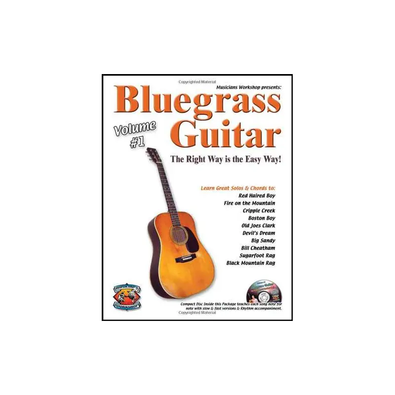 Bluegrass Guitar-The Right Way Is the Easy Way, Volume One