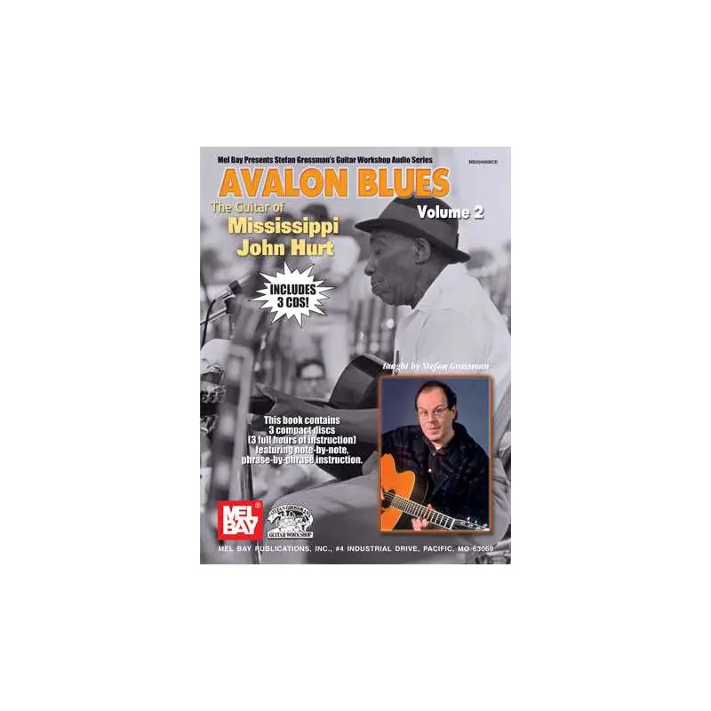 Avalon Blues: The Guitar of Mississippi John Hurt, Vol. 2