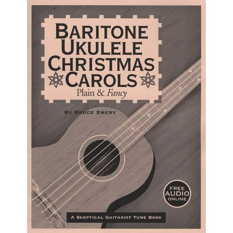 BARITONE UKULELE CHRISTMAS CAROLS - PLAIN & FANCY