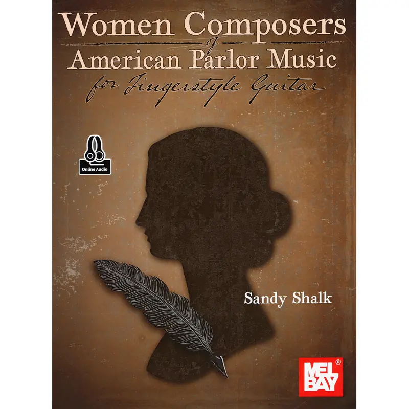 Women Composers of American Parlor Music for Fingerstyle Guitar